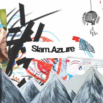 Slam Azure - Radio Slave Remix