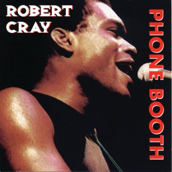 Robert Cray Don't Touch Me