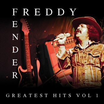 Freddy Fender I'm Leaving It Up To You