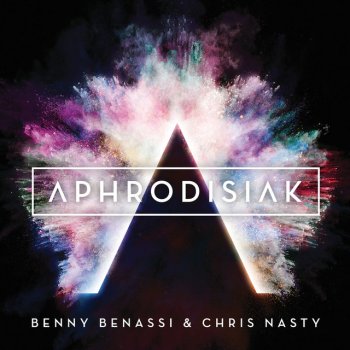 Benny Benassi feat. Chris Nasty Aphrodisiak - Extended Edit