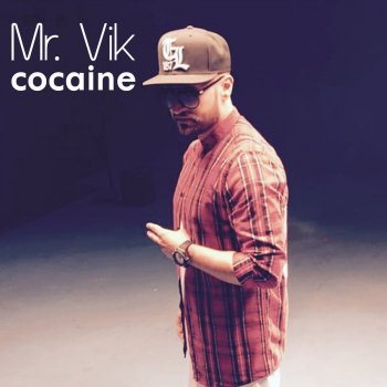 Mr. Vik Cocaine