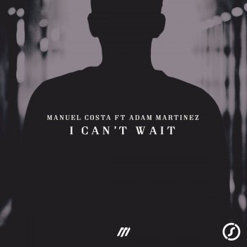 Manuel Costa feat. Adam Martinez I Can't Wait