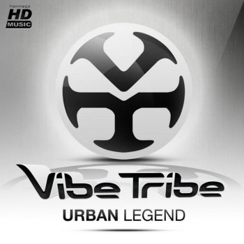 Vibe Tribe Urban Legend