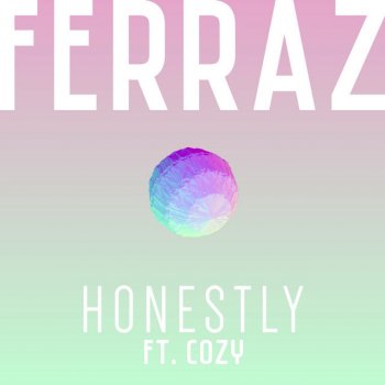 Ferraz feat. Cozy Honestly
