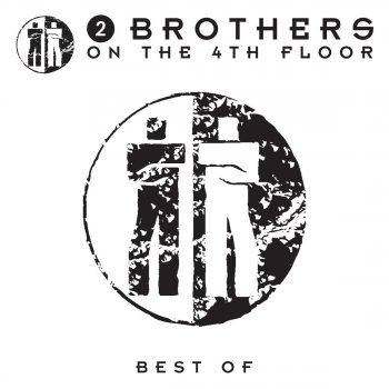 2 Brothers On the 4th Floor I'm Thinkin' of U (Radio Version)