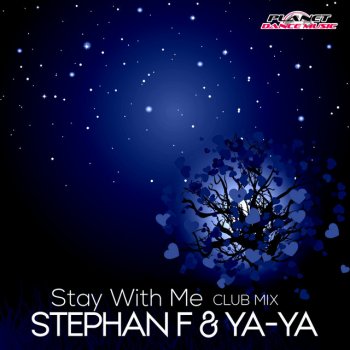 Stephan F feat. YA-YA Stay With Me - Club Edit