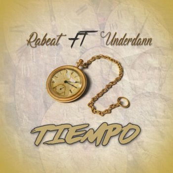 Rabeat feat. Underdann Tiempo