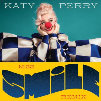 Katy Perry Smile (M-22 Remix)