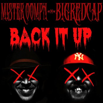 Mister Oomph feat. Bigredcap Back It Up