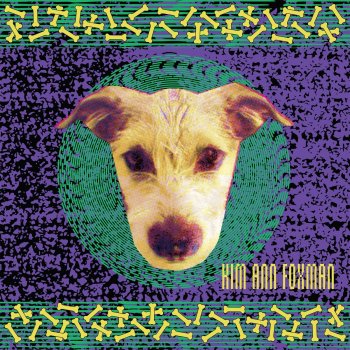 Kim Ann Foxman My Dog Has Fleas (Pleasure Planet Atomic Dog Version)