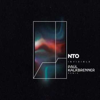 NTO feat. Paul Kalkbrenner Invisible - Paul Kalkbrenner Remix