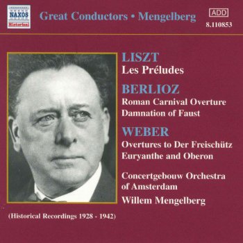 Carl Maria von Weber, Royal Concertgebouw Orchestra & Willem Mengelberg Oberon, J. 306: Overture