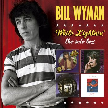 Bill Wyman Wine & Wimmen (Early Version)