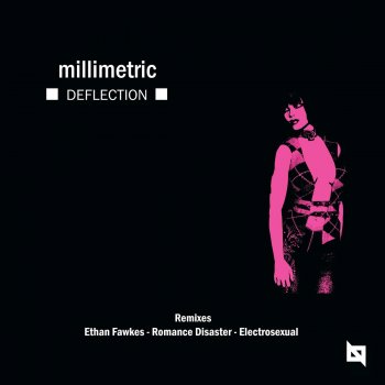 Millimetric Deflection (Ethan Fawkes Remix)