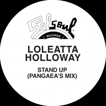 Loleatta Holloway Stand Up! (Pangaea's Mix)