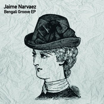 Jaime Narvaez Bengali Groove (Instrumental Mix)