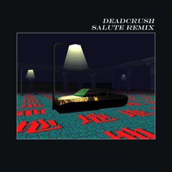 alt-J feat. salute Deadcrush - salute Remix