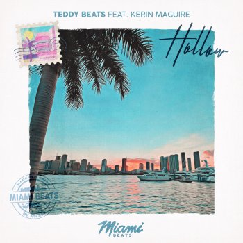 Teddy Beats feat. Kerin Maguire Hollow (feat. Kerin Maguire)