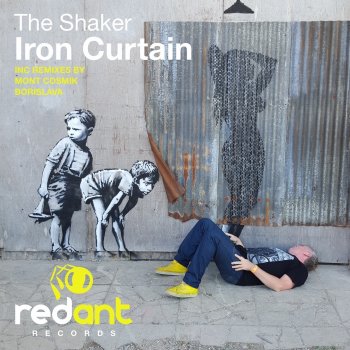 The Shaker feat. Mont Cosmik Iron Curtain - Mont Cosmik Remix