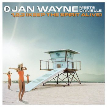 Jan Wayne 1,2,3 (Keep the Spirit Alive) (club mix)