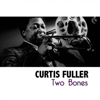 Curtis Fuller Slide's Ride