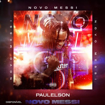 Paulelson Novo Messi