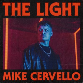 Mike Cervello The Light