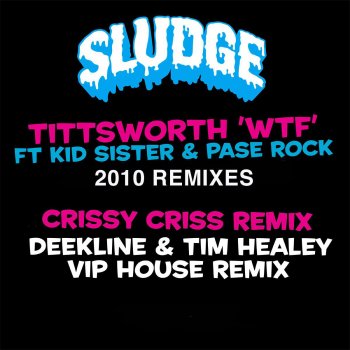 Tittsworth WTF (Deekline & Tim Healey VIP House Remix)
