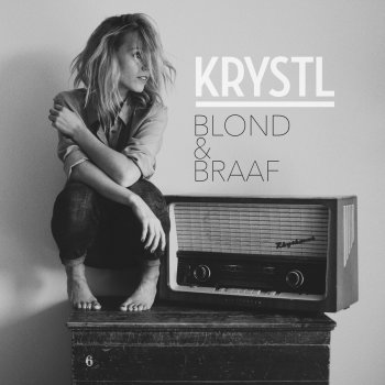 Krystl Blond & Braaf