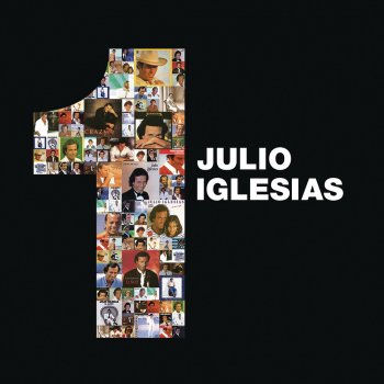 Julio Iglesias La mejor de tu vida