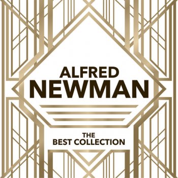 Alfred Newman Forever More