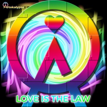 Artokalypse Love Is the Law (Original)