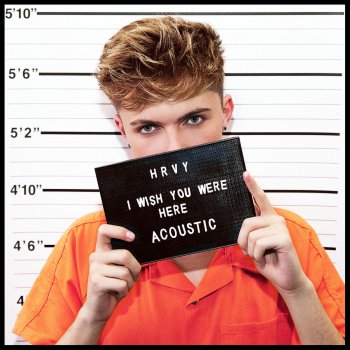 HRVY I Wish You Were Here (Acoustic)