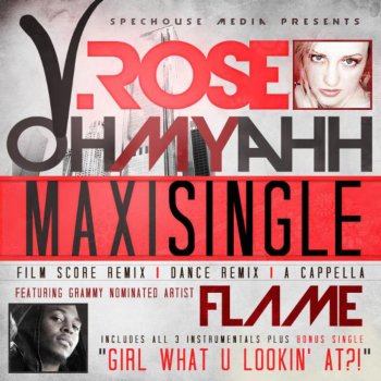 V.Rose Feat. Flame Oh My Ahh