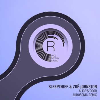 Sleepthief feat. Zoë Johnston & Aurosonic Alice's Door - Aurosonic Remix