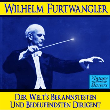Wilhelm Furtwängler feat. Berliner Philharmoniker Overture "Coriolan" Op. 62