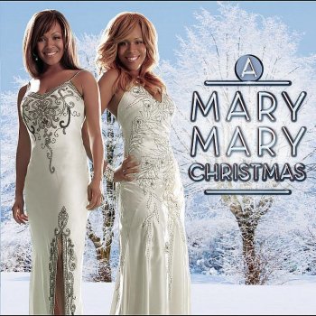 Mary Mary Merry Little Christmas (feat. Dontae Winslow)