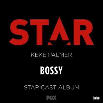 Star Cast feat. Keke Palmer Bossy
