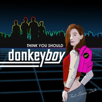 Donkeyboy feat. Linnea Dale Think You Should