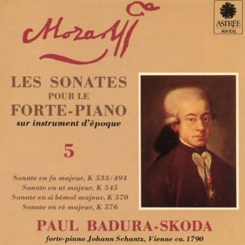 Wolfgang Amadeus Mozart feat. Paul Badura-Skoda Piano Sonata No. 16 in C Major, K. 545 "Sonata facile": I. Allegro