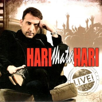 Hari Mata Hari Strah Me Da Te Volim (Live)