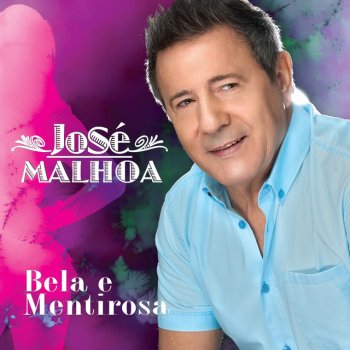 José Malhoa Bela e Mentirosa