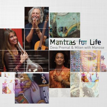 Deva Premal feat. Miten & Manose Sarawati Mantra (Music and Learning)
