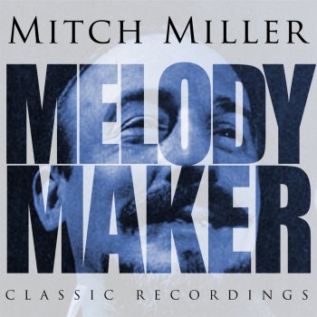 Mitch Miller Happy Days
