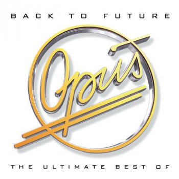 Opus Live Is Life 2008 - Rock Version