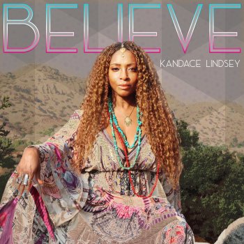 Kandace Lindsey Believe - Global Remix
