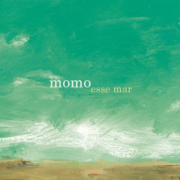 Momo Esse Mar
