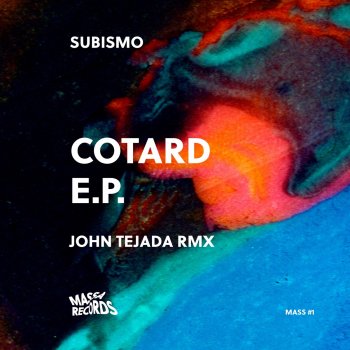 Subismo Cotard (John Tejada Remix)