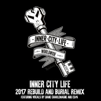 Goldie feat. Diane Charlemagne Inner City Life - 2017 Rebuild