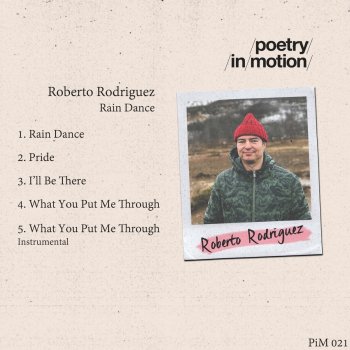 Roberto Rodriguez What You Put Me Through